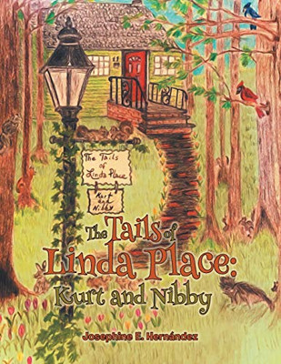 The Tails of Linda Place : Kurt and Nibby