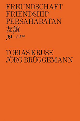 J÷rg Br?ggemann & Tobias Kruse: Friendship
