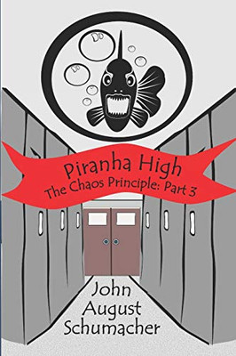 Piranha High : The Chaos Principle, Part 3