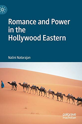 Romance and Power in the Hollywood Eastern