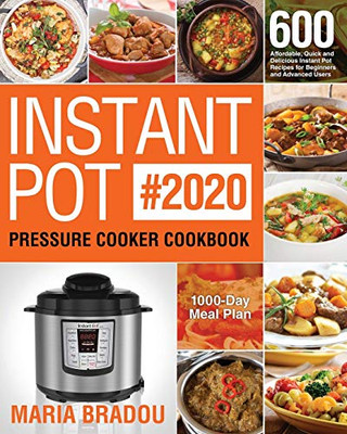 Instant Pot Pressure Cooker Cookbook #2020