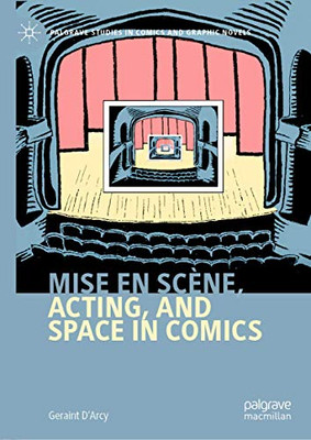 Mise en sc?ne, Acting, and Space in Comics