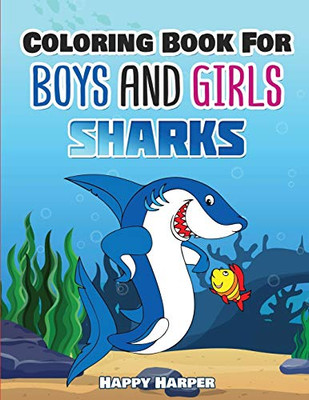 Coloring Books For Boys and Girls : Sharks