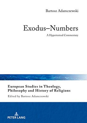 Exodus-Numbers : A Hypertextual Commentary