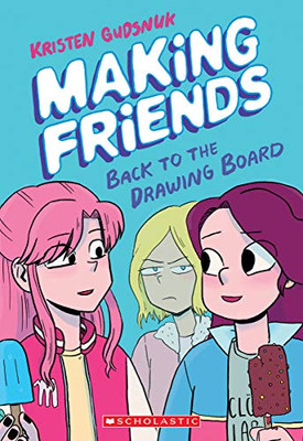 Making Friends: Back to the Drawing Board (Making Friends #2)