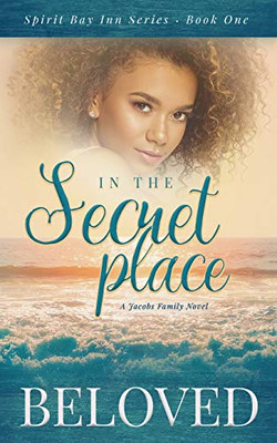 In The Secret Place : A Jacobs Family Novel
