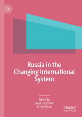 Russia in the Changing International System