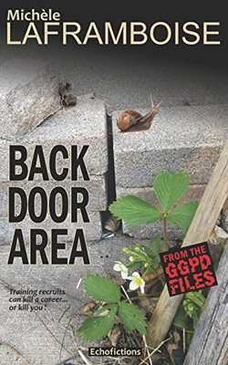 Back Door Area : A Case from the GGPD Files