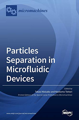 Particles Separation in Microfluidic Devices