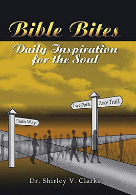 Bible Bites : Daily Inspiration for the Soul