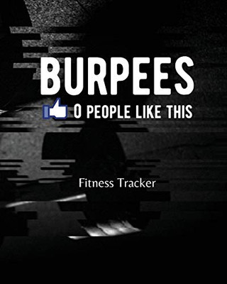 BURPEES 0 People Like This : Fitness Tracker