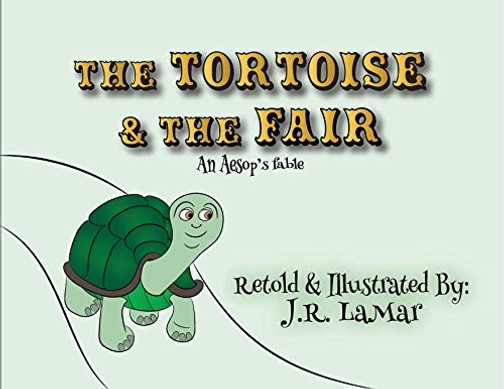The Tortoise and the Fair : An Aesop's Fable