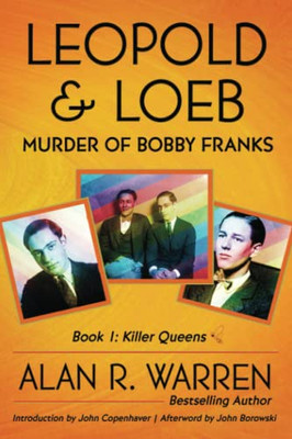 Leopold & Loeb : The Killing of Bobby Franks