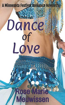 Dance of Love : A Minnesota Festival Romance