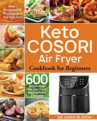 Keto COSORI Air Fryer Cookbook for Beginners