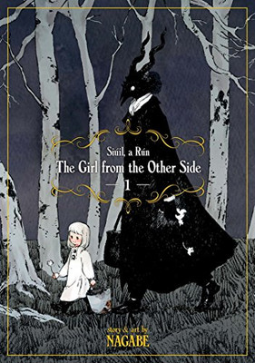 The Girl From the Other Side: Si�il, A R�n Vol. 1