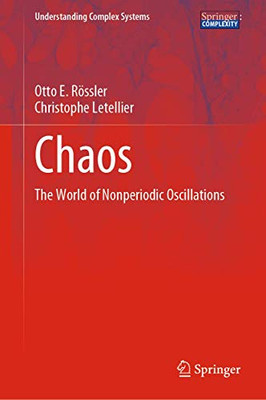 Chaos : The World of Nonperiodic Oscillations