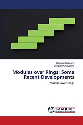 Modules Over Rings : Some Recent Developments