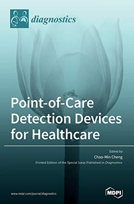 Point-of-Care Detection Devices for Healthcare