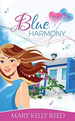 Blue Harmony : A Second Chance Romantic Comedy