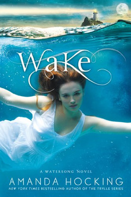 Wake (A Watersong Novel)