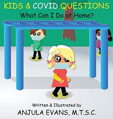 Kids & COVID Questions : What Can I Do at Home?