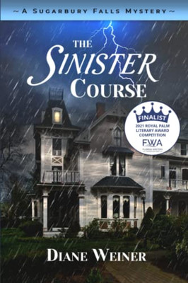 The Sinister Course : A Sugarbury Falls Mystery