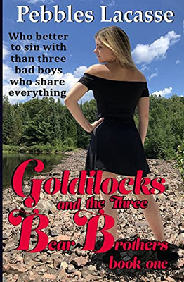 Goldilocks and the Three Bear Brothers : Book 1