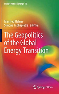 The Geopolitics of the Global Energy Transition
