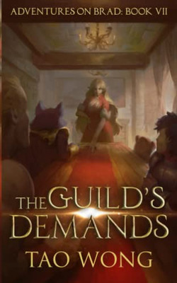 The Guild's Demands: A New Adult LitRPG Fantasy