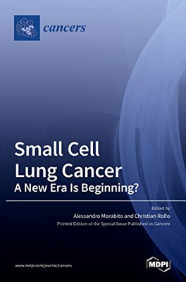 Small Cell Lung Cancer : A New Era Is Beginning?