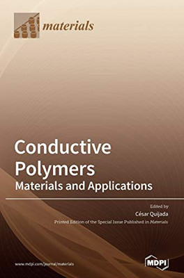 Conductive Polymers : Materials and Applications