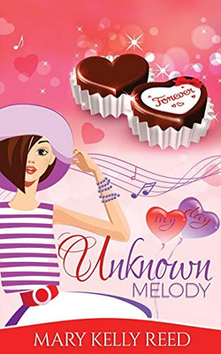 Unknown Melody : A Second Chance Romantic Comedy