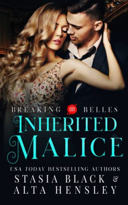 Inherited Malice : A Dark Secret Society Romance