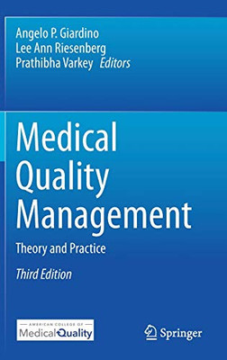 Medical Quality Management : Theory and Practice