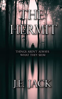 The Hermit : Things Aren't Always What They Seem