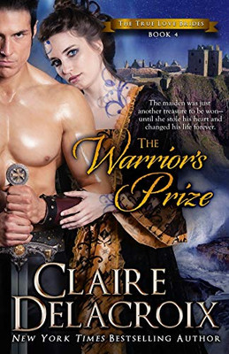 The Warrior's Prize : A Medieval Scottish Romance