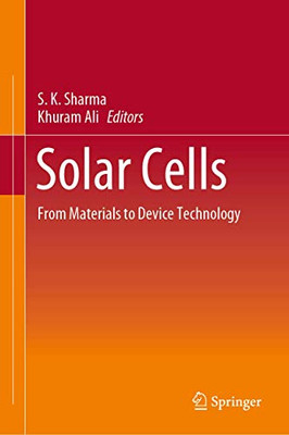 Solar Cells : From Materials to Device Technology