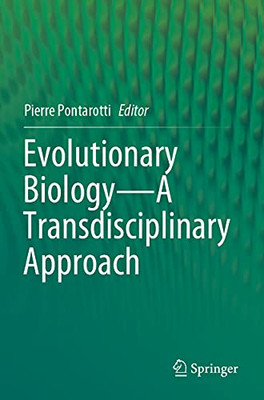 Evolutionary BiologyùA Transdisciplinary Approach