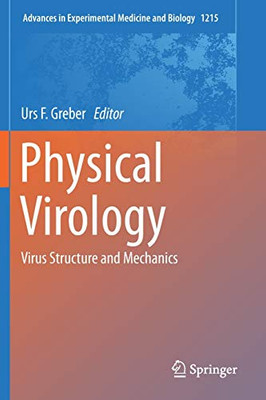 Physical Virology : Virus Structure and Mechanics