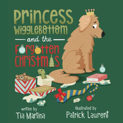 Princess Wigglebottom and the Forgotten Christmas