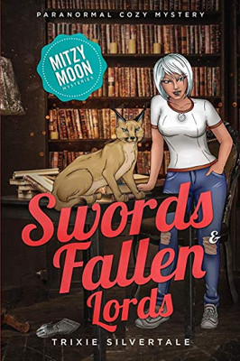 Swords and Fallen Lords : Paranormal Cozy Mystery