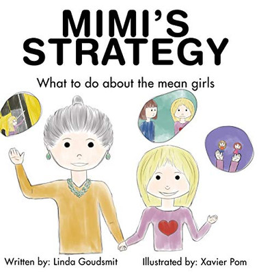 Mimi's Strategy : What to Do about the Mean Girls