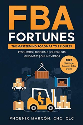 FBA Fortunes : The Mastermind Roadmap to 7 Figures