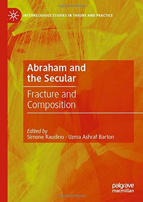 Abraham and the Secular : Fracture and Composition