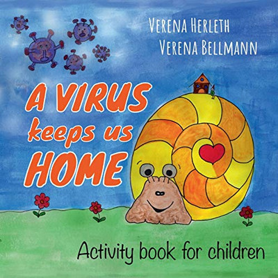 A Virus Keeps Us Home : Activity Book for Children