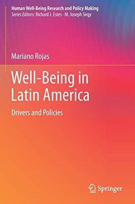 Well-Being in Latin America : Drivers and Policies
