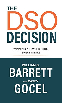 The DSO Decision : Winning Answers From Every Angle