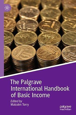 The Palgrave International Handbook of Basic Income