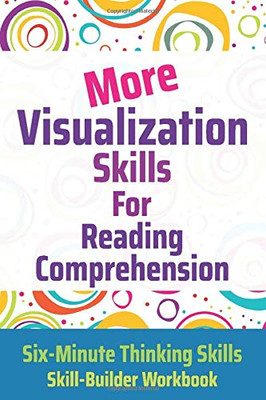 More Visualization Skills for Reading Comprehension